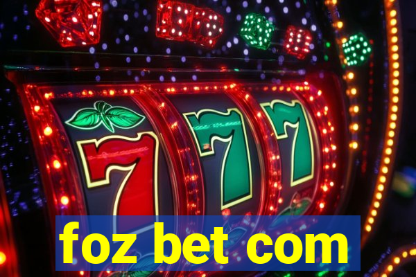 foz bet com